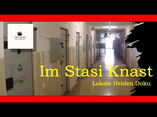 Im Stasi-Knast – Zeitzeugen berichten über politische Verfolgung in der DDR